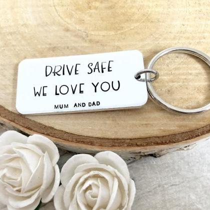 Drive Safe Keychain, drive safe, dr..