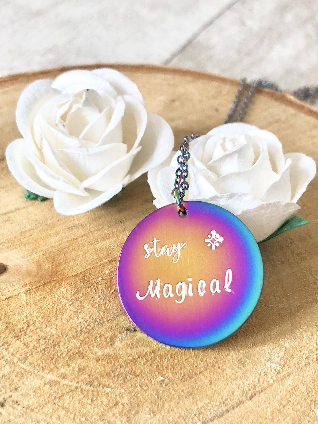 Stay Magical, Rainbow Dainty Necklace, Hand stamped Necklace, Rainbow Stainless Steel Necklace, Unicorn, Unique Gift, Unique Jewellery,