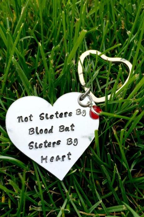 Personalised Keyring, not sisters by blood but sisters by heart, Best Friend, Friendship, Birthday Gift, Hand Stamped, Keyring, Gift, Friend